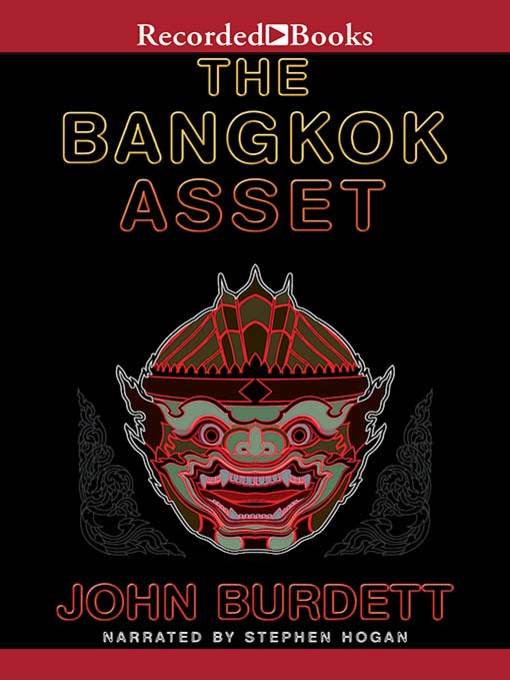 Title details for The Bangkok Asset by John Burdett - Available